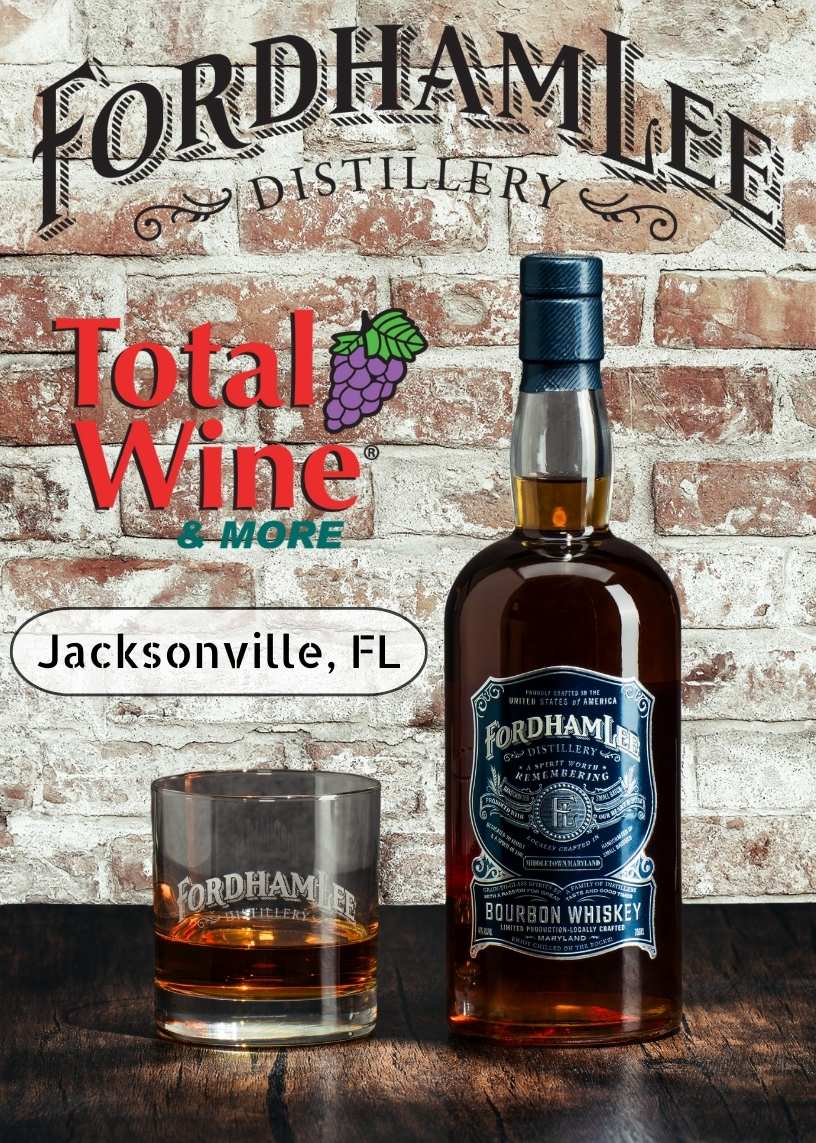 Fordham Lee Distillery promotional image for a bourbon and cream liqueur tasting event at Total Wine & More in Jacksonville, Florida. The image features a bottle of Fordham Lee Bourbon Whiskey alongside a branded whiskey glass, emphasizing its availability at Total Wine & More locations in Florida.